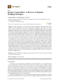 Energy Commodities: a Review of Optimal Hedging Strategies
