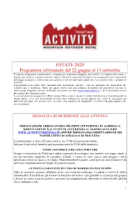 ESTATE 2020 Programma Settimanale Dal 22 Giugno Al 13