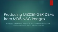 Producing MIDS NAC Dems from MESSENGER Images