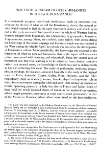 \Tas There a Stream of Greek Humanists in the Late