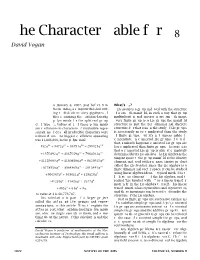 The Character Table for E8 David Vogan