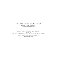 The RISC-V Instruction Set Manual Volume I: Unprivileged ISA Document Version 20191213