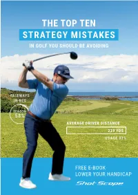 The Top Ten Strategy Mistakes in Golf You Should Be Avoiding