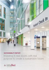 Investing in Real Assets with Real Purpose to Create a Sustainable Future Infrared | Creating Better Futures CEO Statement | Infrared