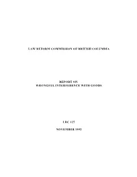 Law Reform Commission of British Columbia Report on Wrongful Interference with Goods Lrc 127 November 1992