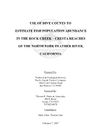 Use of Dive Counts to Estimate Fish Population Abundance in the Rock Creek - Cresta Reaches of the North Fork Feather River, California
