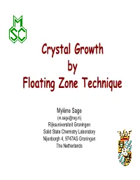 Crystal Growth by Floating Zone Technique