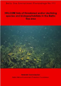 HELCOM Lists of Threatened And/Or Declining Species and Biotopes/Habitats in the Baltic Sea Area