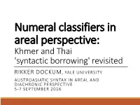 Numeral Classifiers in Areal Perspective