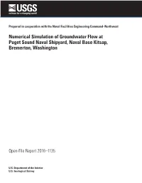 Numerical Simulation of Groundwater Flow at Puget Sound Naval Shipyard, Naval Base Kitsap, Bremerton, Washington
