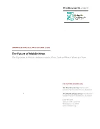 The Future of Mobile News the Explosion in Mobile Audiences and a Close Look at What It Means for News