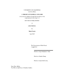 A THEORY of NOMINAL CONCORD a Dissertation Submitted in Partial Satisfaction of the Requirements for the Degree Of