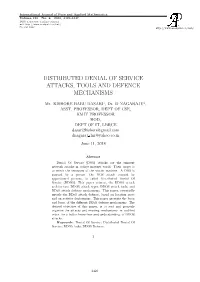 Distributed Denial of Service Attacks, Tools and Defence Mechanisms