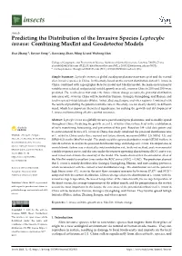 Predicting the Distribution of the Invasive Species Leptocybe Invasa: Combining Maxent and Geodetector Models
