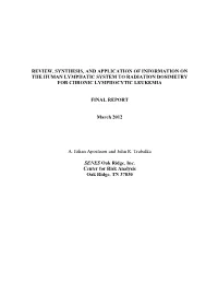 Review, Synthesis, and Application of Information on the Human Lymphatic System to Radiation Dosimetry for Chronic Lymphocytic Leukemia