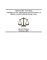 ABA Guidelines for the Appointment and Performance of Defense Counsel in Death Penalty Cases ▪ February 2003