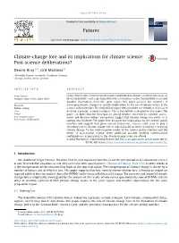 Climate-Change Lore and Its Implications for Climate Science: Post-Science Deliberations?