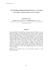 Code Switching in Indonesian Idol 2012 Program: a Case Study of the Judges’ Comments and the Viewers’ Attitudes