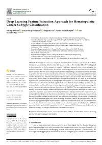 Deep Learning Feature Extraction Approach for Hematopoietic Cancer Subtype Classiﬁcation