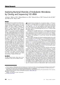 Exploring Bacterial Diversity of Endodontic Microbiota by Cloning and Sequencing 16S Rrna Adriana C