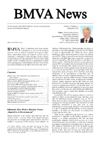 BMVA News Volume 25 Number 1 of MV Than from Any Idea That It Will Be Eschewed in Favour in Remembrance of Maria Petrou of Ultrasonic Or Radar Sensors