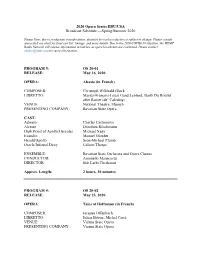 2020 Opera Series EBU/USA Broadcast Schedule —Spring/Summer 2020