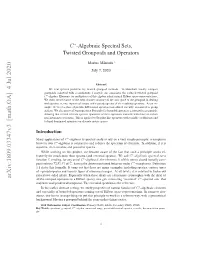 C*-Algebraic Spectral Sets, Twisted Groupoids and Operators