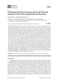 Combining Machine Learning and Social Network Analysis to Reveal the Organizational Structures