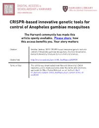 CRISPR-Based Innovative Genetic Tools for Control of Anopheles Gambiae Mosquitoes