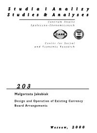 Design and Operation of Existing Currency Board Arrangements