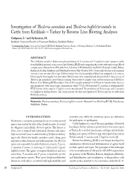 Theileria Annulata and Theileria Buffeli/Orientalis in Cattle from Kirikkale – Turkey by Reverse Line Blotting Analyses Gokpinar, S.* and Aydenizoz, M