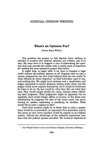 What's an Opinion For? James Boyd Whitet