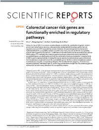 Colorectal Cancer Risk Genes Are Functionally Enriched in Regulatory