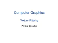 Computer Graphics Texture Filtering & Sampling Theory