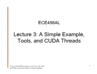 Lecture 3: a Simple Example, Tools, and CUDA Threads