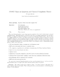 CS395T Topics in Quantum and Classical Complexity Theory