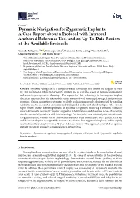 Dynamic Navigation for Zygomatic Implants: a Case Report About a Protocol with Intraoral Anchored Reference Tool and an Up-To-Date Review of the Available Protocols