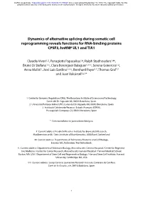 Dynamics of Alternative Splicing During Somatic Cell Reprogramming Reveals Functions for RNA-Binding Proteins CPSF3, Hnrnp UL1 and TIA1