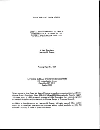 This Paper Is Part of NBER's Research Program in Public Economics. Any Opinions Expressed 1994 by A. Lans Bovenberg and Lawrence
