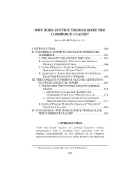 Why Does Justice Thomas Hate the Commerce Clause?