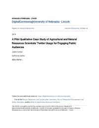 A Pilot Qualitative Case Study of Agricultural and Natural Resources Scientists' Twitter Usage for Engaging Public Audiences