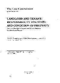 LANDLORD and TENANT: RESPONSIBILITY for STATE and CONDITION of PROPERTY Item 5 of the Sixth Programme of Law Reform: Landlord and Tenant