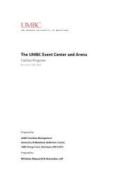The UMBC Event Center and Arena Facility Program December 30, 2013