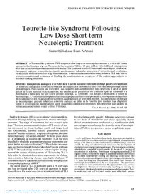 Tourette-Like Syndrome Following Low Dose Short-Term Neuroleptic Treatment Samarthji Lai and Esam Alansari