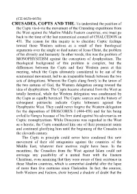 (CE:663B-665B) CRUSADES, COPTS and THE. to Understand The