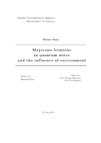 Majorana Fermions in Quantum Wires and the Influence of Environment