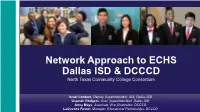 Network Approach to ECHS Dallas ISD & DCCCD