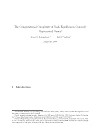 The Computational Complexity of Nash Equilibria in Concisely Represented Games∗