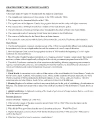 CHAPTER THIRTY the AFFLUENT SOCIETY Objectives a Thorough Study of Chapter 30 Should Enable the Student to Understand: 1