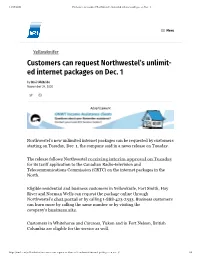 Customers Can Request Northwestel's Unlimit- Ed Internet Packages On